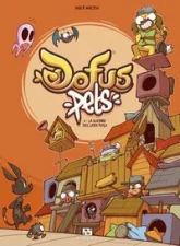 Dofus Pets, tome 2 : La guerre des laids poils