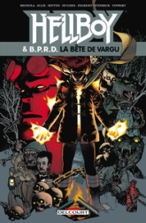 Hellboy & B.P.R.D., tome 6 : La bête de Vargu