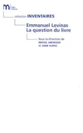 Emmanuel Levinas : La question du livre