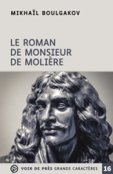 Le roman de monsieur de Molière