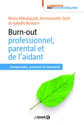 Burn out professionnel, parental et de l'aidant