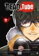 Dead tube, tome 11