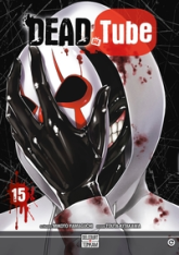 Dead Tube, tome 15