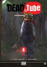 Dead tube, tome 4