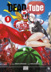 Dead tube, tome 9
