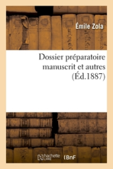 Dossier préparatoire manuscrit et autres (Éd.1887)