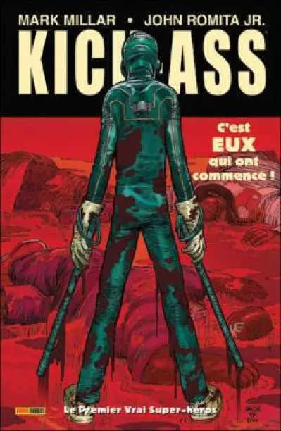 Kick-Ass, tome 1 : Le premier vrai super-héros