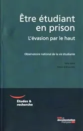 Etre étudiant en prison : l'évasion par le haut