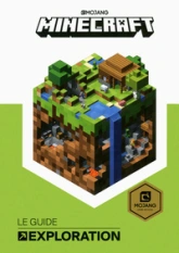 Minecraft : Le guide Exploration - Livre officiel Mojang