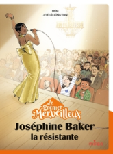 Le grenier merveilleux : Joséphine Baker, la résistante