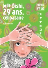 Mlle Oishi, Tome 2 : 29 ans, célibataire