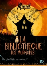 La bibliothèque des murmures