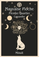 Mauvaise Pioche: Premier Quartier : Cassandre