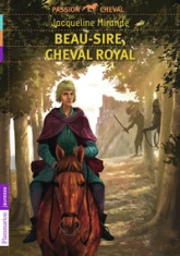 Beau-sire, cheval royal