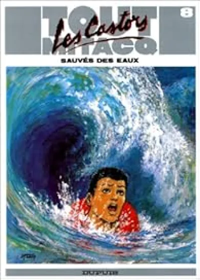 Tout Mitacq, tome 8 : Les Castors sauvés des eaux
