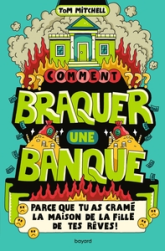 Comment braquer une banque
