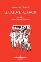 Le coeur et le droit: Le handicap dans la société japonaise