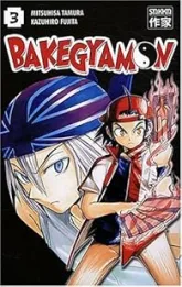 Bakegyamon, tome 3