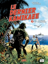 Le dernier kamikaze, Tome 2 : Les fantômes du Pacifique