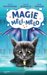 Magie Méli-Mélo, tome 2