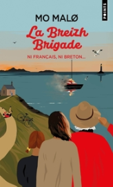 La Breizh brigade, tome 2 : Ni français, ni breton...