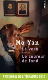 Le Veau, suivi du 'Coureur de fond