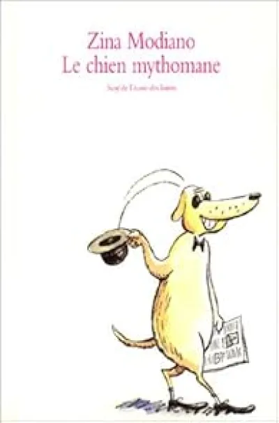 Le Chien mythomane
