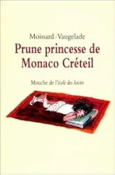 Prune princesse de Monaco Créteil