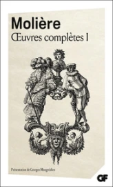 Molière : Oeuvres complètes - Flammarion