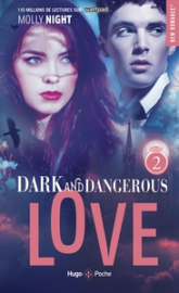 Dark and dangerous love, Saison 2