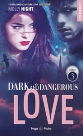 Dark and dangerous love