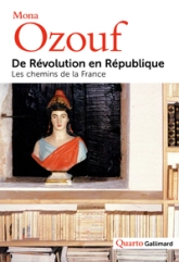 De Révolution en République, Les chemins de la France