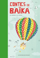 Contes de Baïka : Du Brésil au Japon