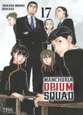 Manchuria Opium Squad - Tome 17