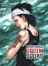 Manchuria Opium Squad, tome 7
