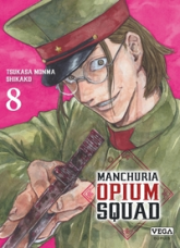 Manchuria Opium Squad, tome 8