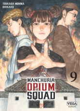 Manchuria Opium Squad, tome 9