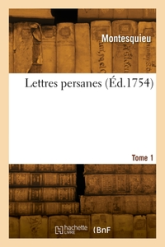 Lettres persanes. Tome 1