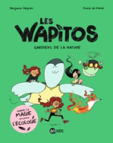 Les Wapitos : Gardiens de la nature