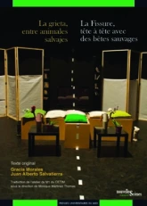 La grieta, entre animales salvajes / la fissure, entre animaux sauvages