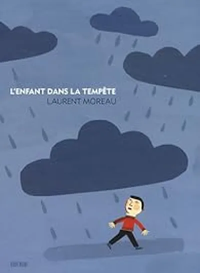 L'enfant dans la tempête