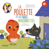 La poulette et les trois maisonettes