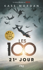 Les 100, tome 2 : 21e jour