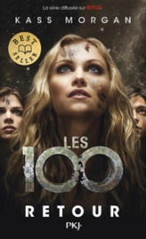 Les 100, tome 3 : Retour