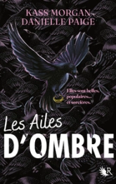 Les ailes d'ombre, tome 1
