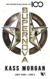 Light years, tome 2 : Supernova