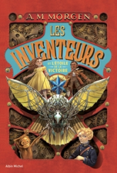 Les inventeurs et l'étoile de la victoire, tome 1