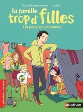 La famille trop d'filles, tome 13 : Un papa en vacances