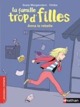 La famille trop d'filles, tome 15 : Anna la rebelle