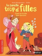 La famille trop d'filles, tome 16 : Cara et la fée des devoirs